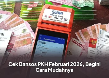 Cek Bansos PKH Februari 2026, Begini Cara Mudahnya