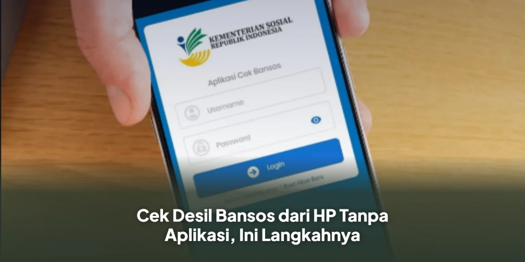 Cek Desil Bansos dari HP Tanpa Aplikasi, Ini Langkahnya