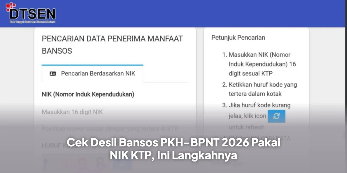 Cek Desil Bansos PKH-BPNT 2026 Pakai NIK KTP, Ini Langkahnya