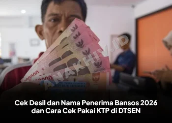 Cek Desil dan Nama Penerima Bansos 2026 dan Cara Cek Pakai KTP di DTSEN