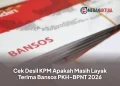 Cek Desil KPM Apakah Masih Layak Terima Bansos PKH-BPNT 2026