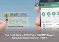 Cek Desil Online 2026 Pakai NIK KTP, Begini Cara Cek Status Bansos Resmi