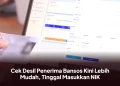 Cek Desil Penerima Bansos Kini Lebih Mudah, Tinggal Masukkan NIK
