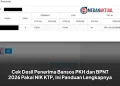 Cek Desil Penerima Bansos PKH dan BPNT 2026 Pakai NIK KTP, Ini Panduan Lengkapnya