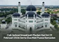 Cek Jadwal Imsakiyah Medan Hari Ini 23 Februari 2026 Serta Doa Niat Puasa Ramadan