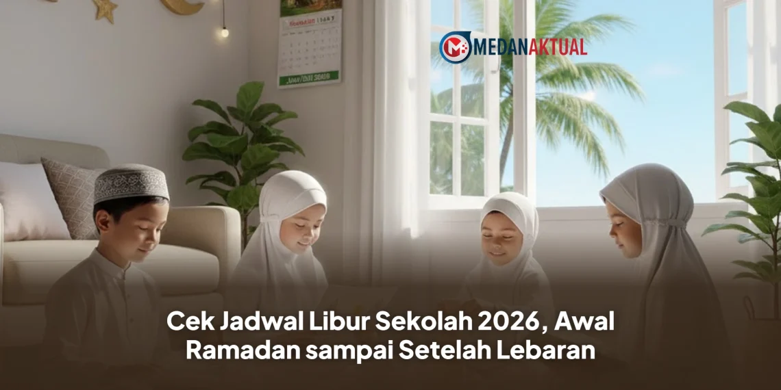 Cek Jadwal Libur Sekolah 2026, Awal Ramadan sampai Setelah Lebaran
