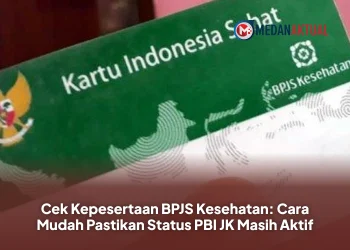 Cek Kepesertaan BPJS Kesehatan: Cara Mudah Pastikan Status PBI JK Masih Aktif