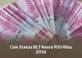 Cek Status BLT Kesra 900 Ribu 2026