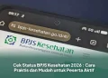 Cek Status BPJS Kesehatan 2026 : Cara Praktis dan Mudah untuk Peserta Aktif