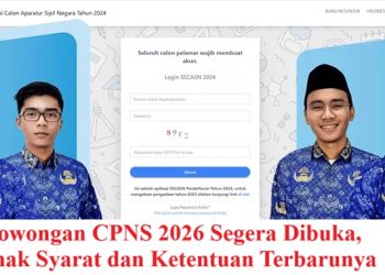 Lowongan CPNS 2026 Segera Dibuka, Simak Syarat dan Ketentuan Terbarunya