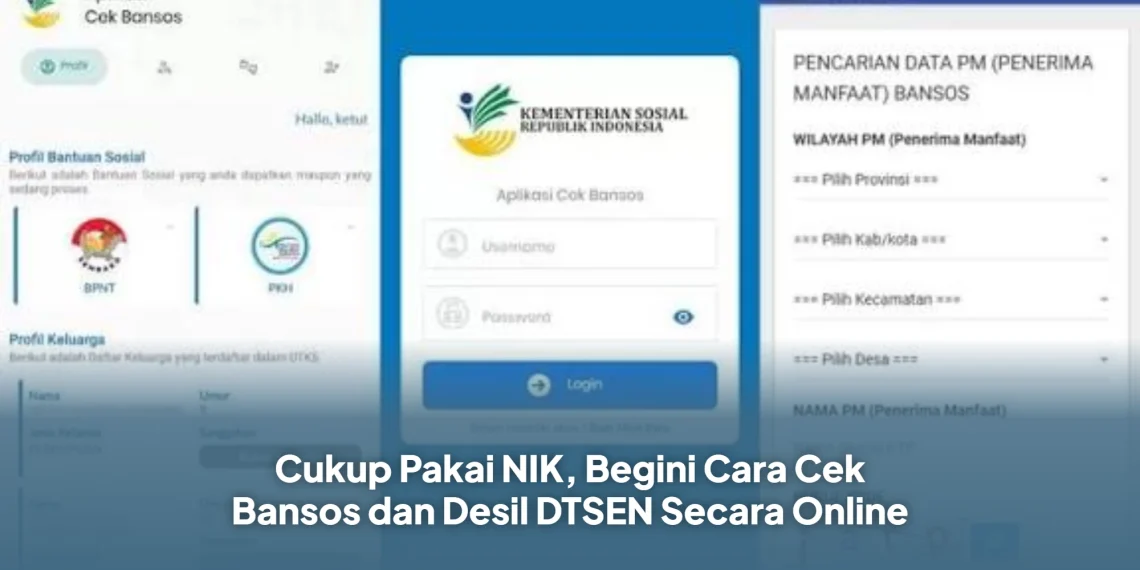 Cukup Pakai NIK, Begini Cara Cek Bansos dan Desil DTSEN Secara Online