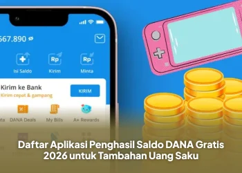Daftar Aplikasi Penghasil Saldo DANA Gratis 2026 untuk Tambahan Uang Saku