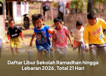 Daftar Libur Sekolah Ramadhan hingga Lebaran 2026, Total 21 Hari