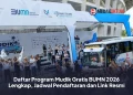 Daftar Program Mudik Gratis BUMN 2026 Lengkap, Jadwal Pendaftaran dan Link Resmi