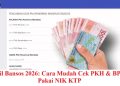 Desil Bansos 2026: Cara Mudah Cek PKH & BPNT Pakai NIK KTP