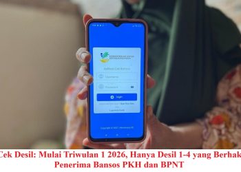 Cek Desil: Mulai Triwulan 1 2026, Hanya Desil 1-4 yang Berhak Penerima Bansos PKH dan BPNT