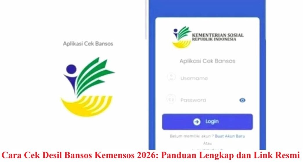 Cara Cek Desil Bansos Kemensos 2026: Panduan Lengkap dan Link Resmi