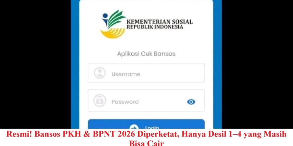 Resmi! Bansos PKH & BPNT 2026 Diperketat, Hanya Desil 1–4 yang Masih Bisa Cair