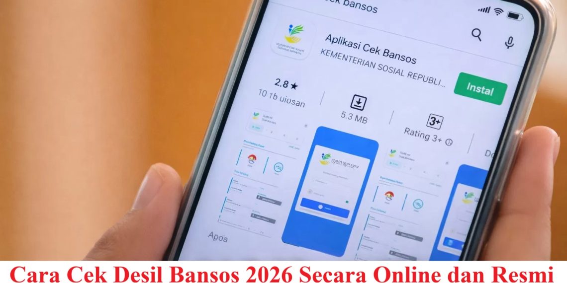 Cara Cek Desil Bansos 2026 Secara Online dan Resmi