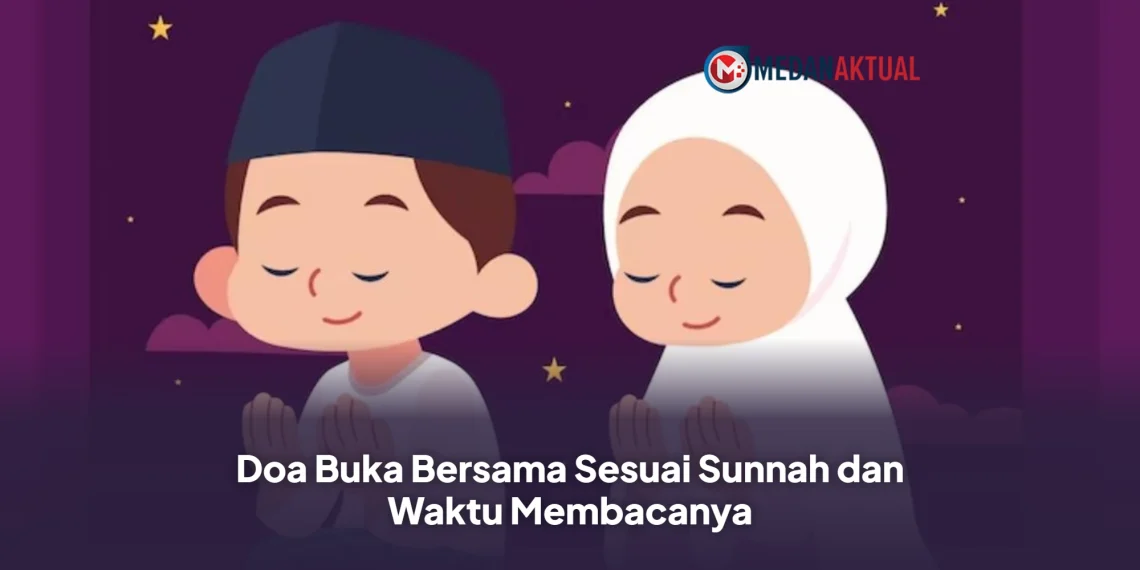 Doa Buka Bersama Sesuai Sunnah dan Waktu Membacanya
