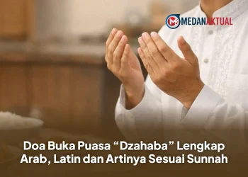 Doa Buka Puasa “Dzahaba” Lengkap Arab, Latin dan Artinya Sesuai Sunnah