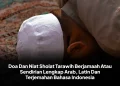 Doa Dan Niat Sholat Tarawih Berjamaah Atau Sendirian Lengkap Arab, Latin Dan Terjemahan Bahasa Indonesia