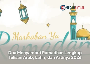 Doa Menyambut Ramadhan Lengkap Tulisan Arab, Latin, dan Artinya 2026