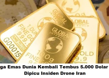 Harga Emas Dunia Kembali Tembus 5.000 Dolar AS, Dipicu Insiden Drone Iran