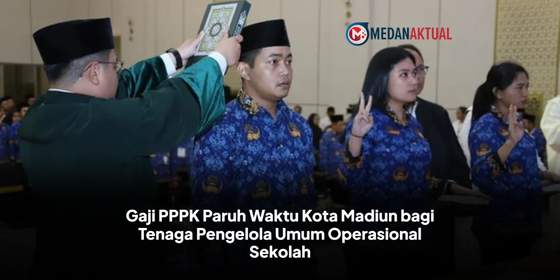 Gaji PPPK Paruh Waktu Kota Madiun bagi Tenaga Pengelola Umum Operasional Sekolah