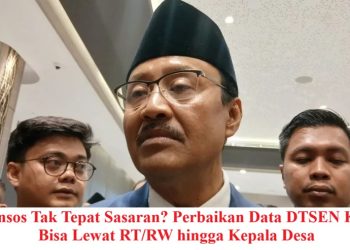 Bansos Tak Tepat Sasaran? Perbaikan Data DTSEN Kini Bisa Lewat RT/RW hingga Kepala Desa