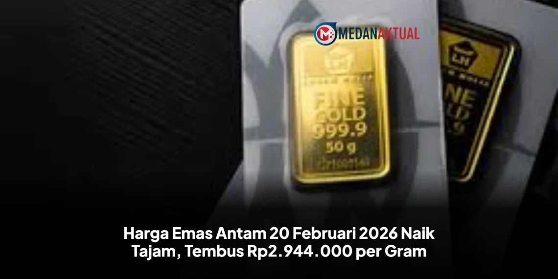 Harga Emas Antam 20 Februari 2026 Naik Tajam, Tembus Rp2.944.000 per Gram