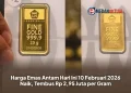 Harga Emas Antam Hari Ini 10 Februari 2026 Naik, Tembus Rp 2,95 Juta per Gram
