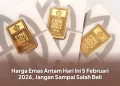Harga Emas Antam Hari Ini 5 Februari 2026, Jangan Sampai Salah Beli