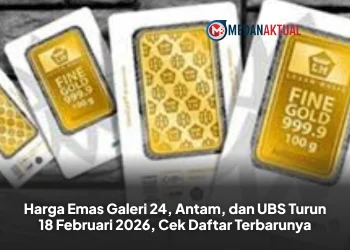 Harga Emas Galeri 24, Antam, dan UBS Turun 18 Februari 2026, Cek Daftar Terbarunya