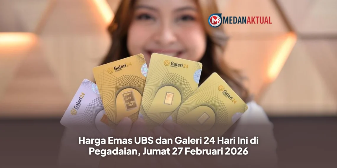 Harga Emas UBS dan Galeri 24 Hari Ini di Pegadaian, Jumat 27 Februari 2026