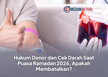 Hukum Donor dan Cek Darah Saat Puasa Ramadan 2026, Apakah Membatalkan?