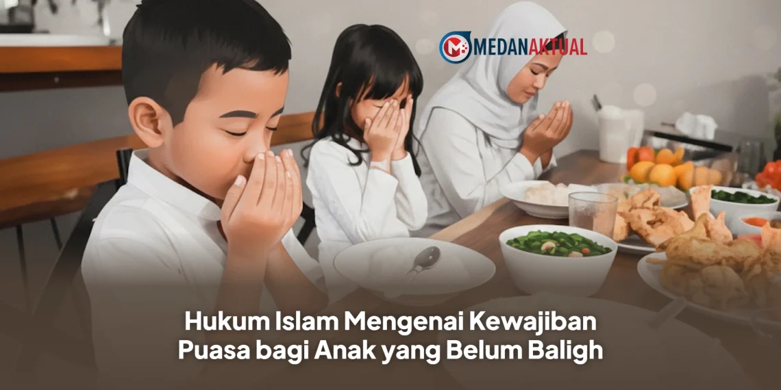 Hukum Islam Mengenai Kewajiban Puasa bagi Anak yang Belum Baligh