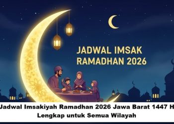 Jadwal Imsakiyah Ramadhan 2026 Jawa Barat 1447 H Lengkap untuk Semua Wilayah