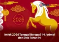 Imlek 2026 Tanggal Berapa? Ini Jadwal dan Shio Tahun Ini