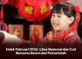 Imlek Februari 2026: Libur Nasional dan Cuti Bersama Resmi dari Pemerintah