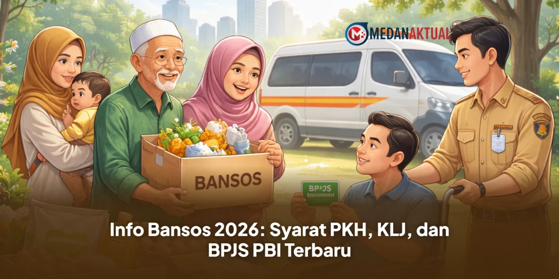 Info Bansos 2026: Syarat PKH, KLJ, dan BPJS PBI Terbaru
