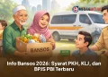 Info Bansos 2026: Syarat PKH, KLJ, dan BPJS PBI Terbaru