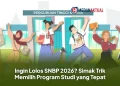 Ingin Lolos SNBP 2026? Simak Trik Memilih Program Studi yang Tepat