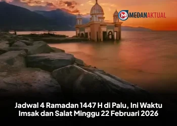 Jadwal 4 Ramadan 1447 H di Palu, Ini Waktu Imsak dan Salat Minggu 22 Februari 2026
