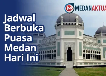 Jadwal Berbuka Puasa Medan Hari Ini