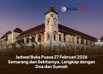 Jadwal Buka Puasa 27 Februari 2026 Semarang dan Sekitarnya, Lengkap dengan Doa dan Sunnah
