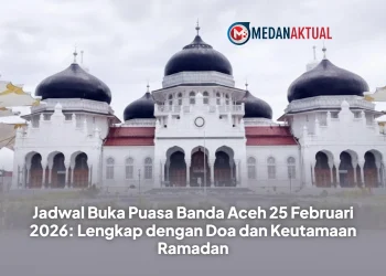 Jadwal Buka Puasa Banda Aceh 25 Februari 2026: Lengkap dengan Doa dan Keutamaan Ramadan