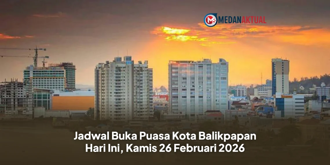 Jadwal Buka Puasa Kota Balikpapan Hari Ini, Kamis 26 Februari 2026