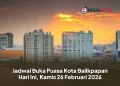 Jadwal Buka Puasa Kota Balikpapan Hari Ini, Kamis 26 Februari 2026