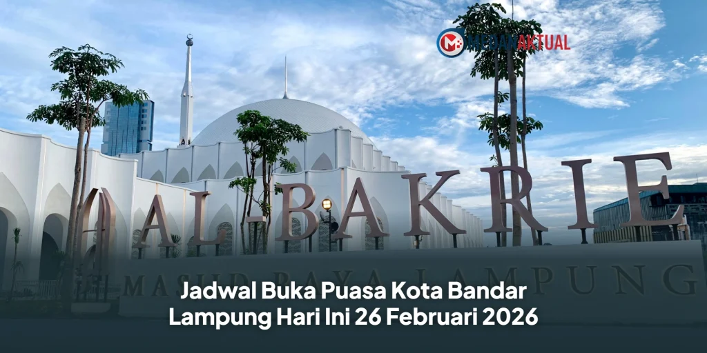 Jadwal Buka Puasa Kota Bandar Lampung Hari Ini 26 Februari 2026